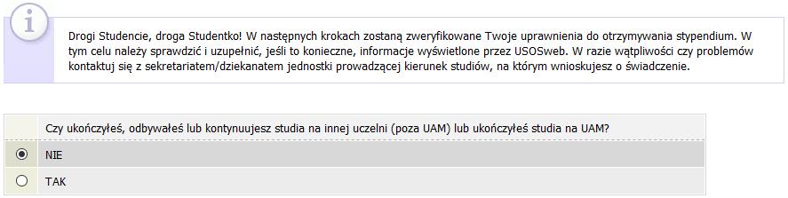 EKRAN 0 OŚWIADCZENIE O UKOŃCZENIU LUB KONTYNUOWANIU STUDIÓW Ekran ten służy do zweryfikowania i wprowadzenia informacji o studiach, które ukończyłeś, odbywałeś lub kontynuujesz na innej uczelni (poza