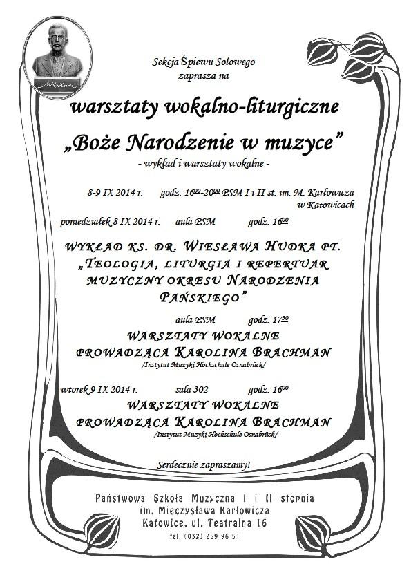 8-9 września 2014 BOŻE NARODZENIE W MUZYCE WARSZTATY WOKALNO-LITURGICZNE Dwudniowe warsztaty wokalnoliturgiczne