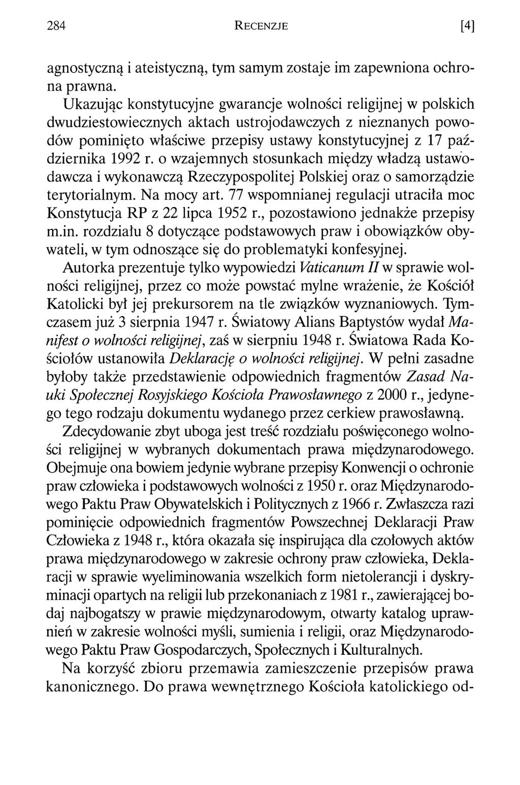 2 8 4 R e c e n z j e [4] agnostyczną i ateistyczną, tym samym zostaje im zapewniona ochrona prawna.