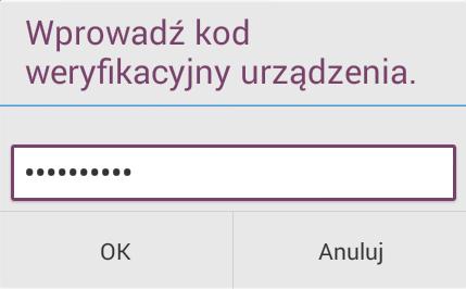 Po naciśnięciu przycisku Dodaj system poprosi o potwierdzenie kodu weryfikacyjnego znajdującego się na etykiecie