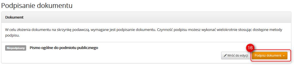 STRONA 5 Pismo może zostać podpisane m.in. za pomocą profilu zaufanego. Ten sposób podpisu wykorzystano w przykładzie w kolejnych krokach.