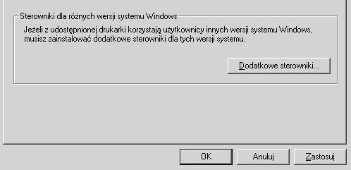 Na serwerze druku Windows XP lub 000 Kliknij przycisk dditional Drivers (Dodatkowe sterowniki). Wybierz system Windows używany przez komputery klienckie, a następnie kliknij przycisk OK.