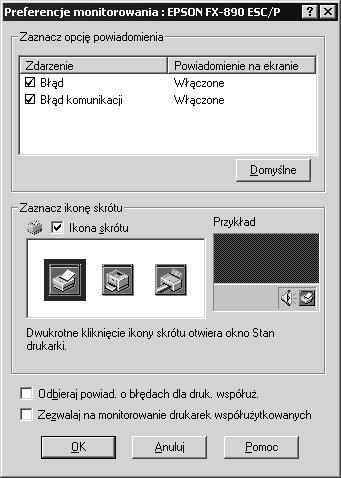 . Kliknij przycisk Monitoring Preferences (Preferencje monitorowania). Zostanie wyświetlone okno dialogowe Monitoring Preferences (Preferencje monitorowania).