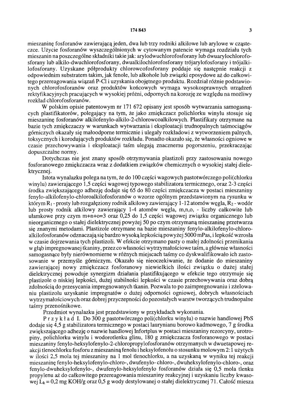 174 843 3 mieszaninę fosforanów zawierającą jeden, dwa lub trzy rodniki alkilowe lub arylowe w cząsteczce.