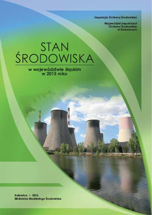 WOJEWÓDZKI INSPEKTORAT OCHRONY ŚRODOWISKA W KATOWICACH W 2015 ROKU PROWADZIŁ MONITORING ŚRODOWISKA W NASTĘPUJĄCYM ZAKRESIE: powietrza (punkty pomiarowe na terenie powiatu