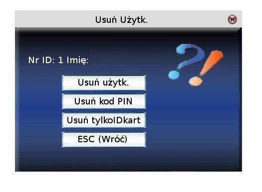 Nie można zmienić nr ID danego użytkownika, pozostałe funkcje są podobne do tych z dodawania użytkownika. Aby zapisać zmiany naciśnij M/< lub wejdź klawiszami / na opcję OK(Zatw) lub ESC(Wróć).