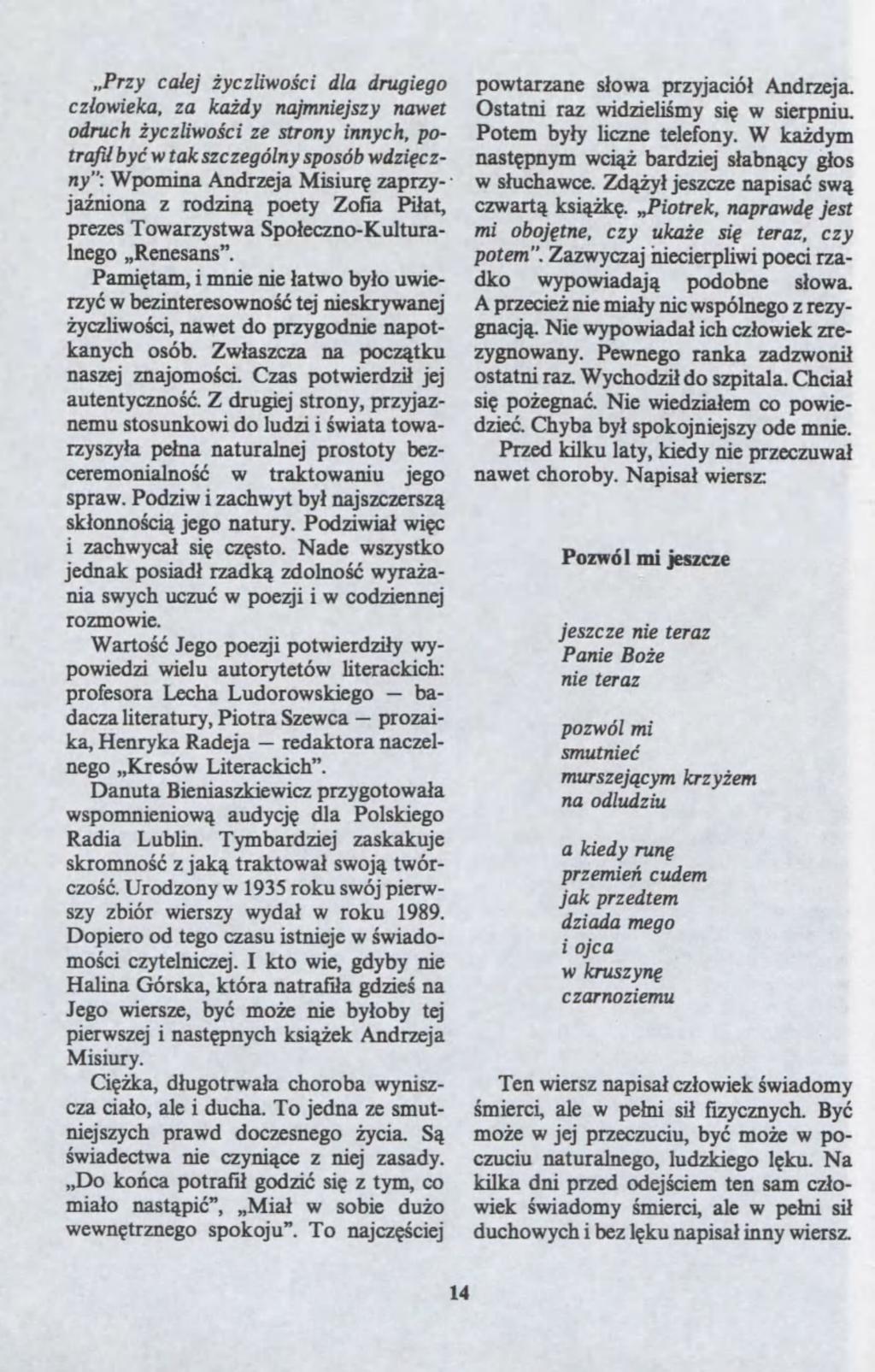 redaktora i "Pry ca?ej?yclio?ci dla drugiego c?oieka, a ka?dy najmniejsy naet odruch?yclio?ci e strony innych, potrafi? by? tak scególny sposób di?cny": Wpomina Andreja Misiur? apry: ja?niona rodin?