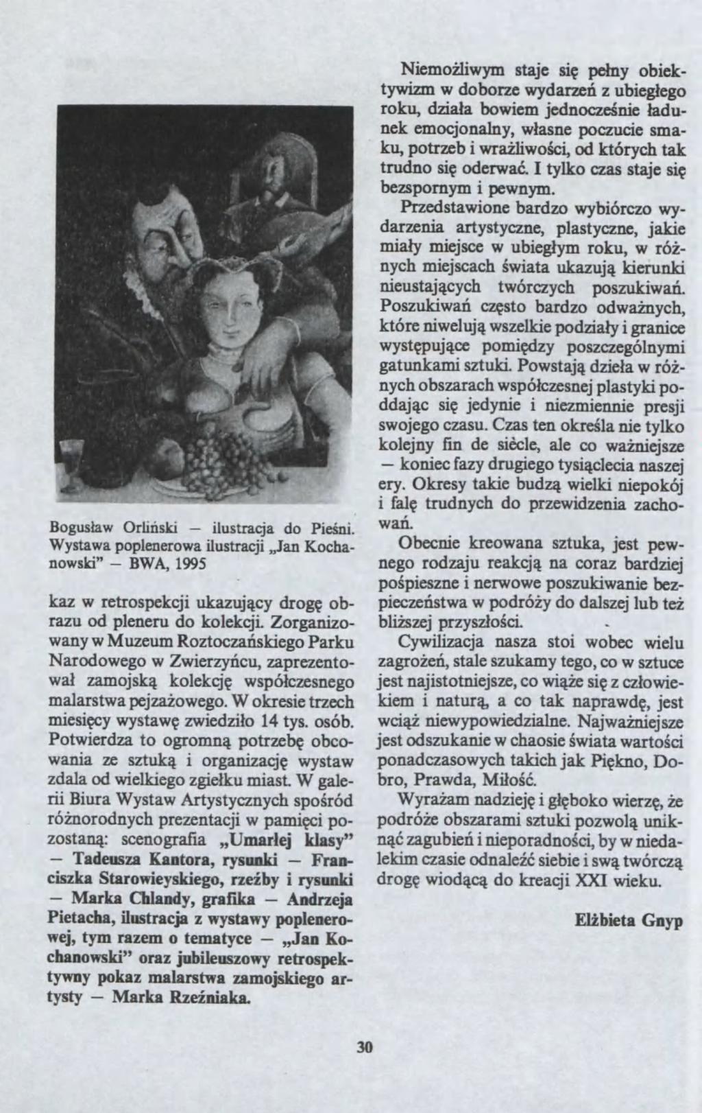 Tadeusa Marka Marka koniec ilustracja do Pie?ni. Bogus?a Orli?ski Wystaa popleneroa ilustracji "Jan Kochanoski" BWA,1995 ka retrospekcji ukauj?cy drog? obrau od pleneru do kolekcji.