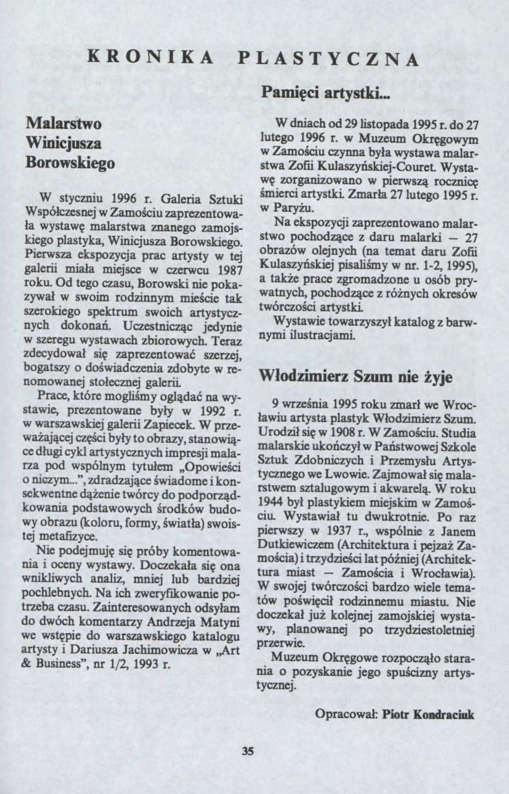 ", Zamo?cia KRONIKA PLASTYCZNA Pami?ci artystki... MalarSto Winicjusa Boroskiego stycniu 1996 r. Galeria Stuki Wspó?cesnej Zamo?ciu apreentoa?a ysta?