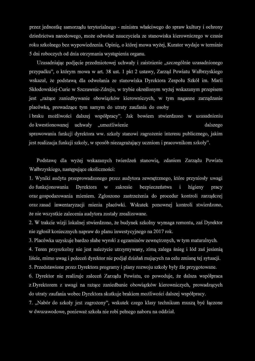 przez jednostkę samorządu terytorialnego - ministra właściwego do spraw kultury i ochrony dziedzictwa narodowego, może odwołać nauczyciela ze stanowiska kierowniczego w czasie roku szkolnego bez