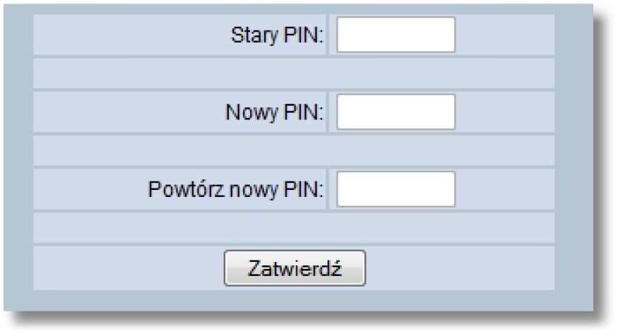 W celu zmiany, należy wpisać aktualny numer PIN, dwukrotnie nowy PIN oraz zatwierdzić poprzez przycisk [Zatwierdź].