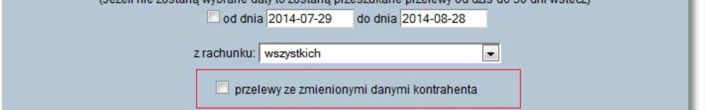 pojedyncze oraz wchodzące w skład paczek, w których dowolny użytkownik systemu zmodyfikował nazwę bądź numer