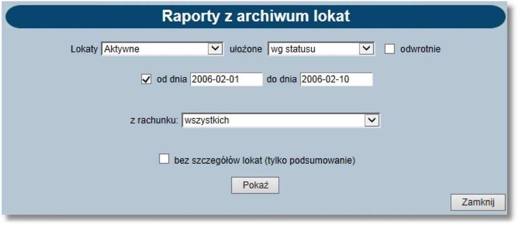 Lokaty - wybór statusu lokaty z dostępnej listy rozwijanej lub wartości Wszystkich: Aktywnych, Nowych, Do akceptu, Po akcepcie, Gotowych do przekazania, Przekazanych do realizacji, W trakcie