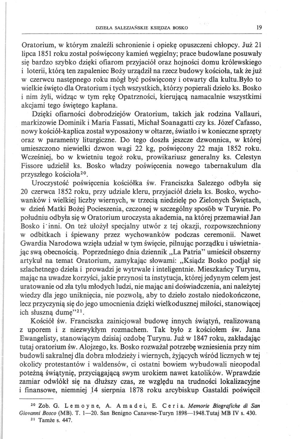 DZIEŁA SALEZJAŃSKIE KSIĘDZA BOSKO 19 '""'"'""''"'"...... w którym schronienie i opiekę opuszczeni chłopcy. Już 21 1851 roku został poświęcony węgielny; prace budowlane posuwały,-,.-i- ~.