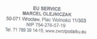 EU Service Wrocław Plac Wolności 11, lokal 303 50-071 Wrocław tel. +48 71 789 39 15 kom. 512 355 064 EU Service Opole ul. Damrota 10 45-064 Opole tel.