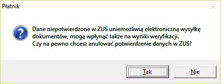 Rysunek 32.Okno dialogowe: Anulowanie potwierdzenia w ZUS 4.