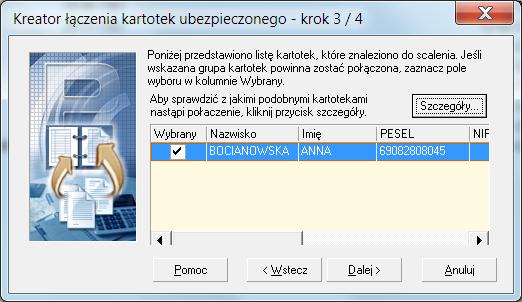 Rysunek 47. Okno dialogowe Kreator łączenia kartotek ubezpieczonego - krok 3/4 9.