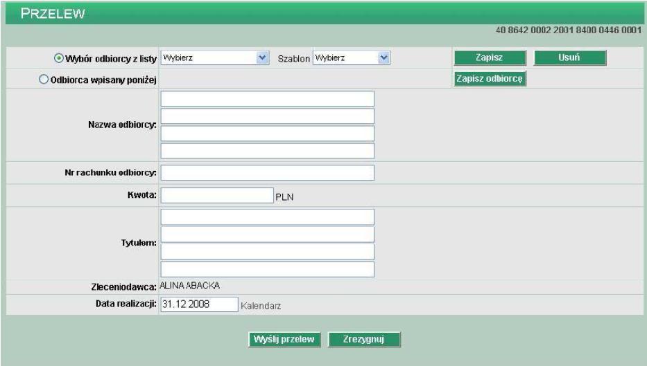 Należy wprowadzić następujące dane: Odbiorca jeśli dane odbiorcy były wcześniej zdefiniowane (opis Odbiorcy ) mogą zostać wybrane z listy. Na liście odbiorców wyświetlany jest skrót nazwy.
