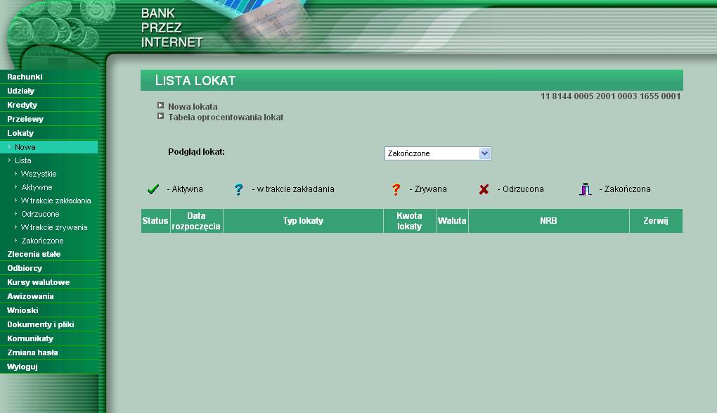 LOKATY NOWA LOKATA W celu założenia lokaty należy: Wybrać rachunek w powiązaniu, z którym ma być założona lokata Z menu systemu wybrać opcję Lokaty -> Nowa lub W oknie Lokaty