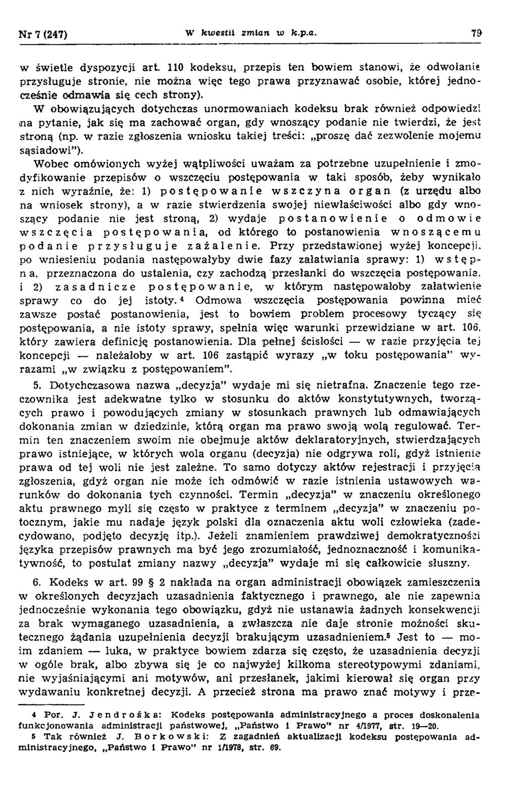 N r 7 (247) W kwestii zmian w k.p.a. 79 w św ietle dyspozycji art.