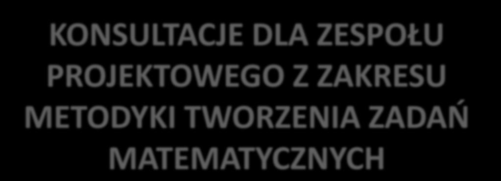 KONSULTACJE DLA ZESPOŁU PROJEKTOWEGO Z