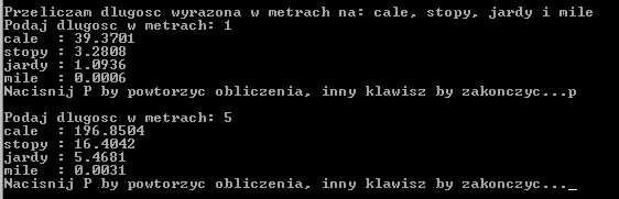 Kilka prostych programów 2 Wymagania Należy odnaleźć (internet, podręczniki itp.) współczynniki pozwalające na przeliczenie jednostek.