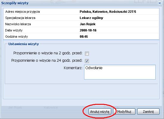 Okno szczegółów wizyty zaznaczona kolorem czerwonym opcja anulowania wizyty. W oknie szczegółów wizyty, naleŝy kliknąć na przycisk.