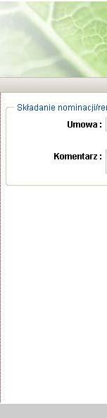 1.4 Wysłanie nominacji Wysyłanie nominacji odbywa się z poziomu podglądu nominacji (rozdział 5.1.1.3) ). W celu wysłania nominacji do OGP należy nacisnąć przycisk.