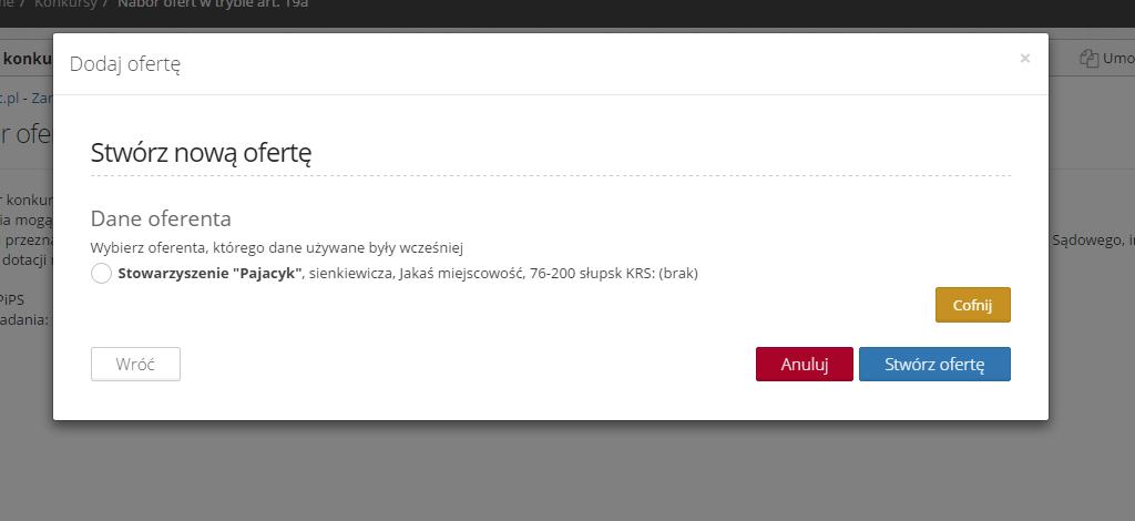 Po wybraniu oferenta/organizacji można użyć opcji Cofnij, aby system ukrył listę oferentów, jednak tym samym u góry pojawi się nazwa wybranego oferenta/organizacji.