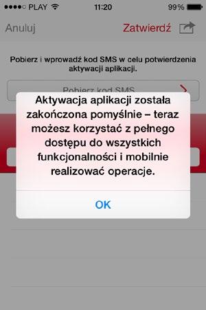 Po wprowadzeniu kodu SMS kliknij przycisk Zatwierdź. Otrzymasz ekran potwierdzający aktywację aplikacji.