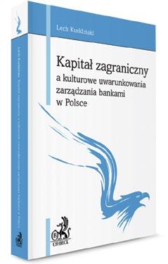 142 WYDARZENIA TOWARZYSZĄCE ekf 2017 Czy zarządzanie bankiem z kapitałem polskim i zagranicznym się różni? W 2002 r.