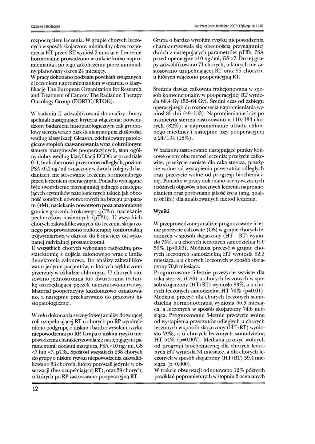 Rozprawa habilitacyjna Rep Pract Oncol Radiother, 2007; 12(Suppl.l): 11-82 rozpoczęciem leczenia.