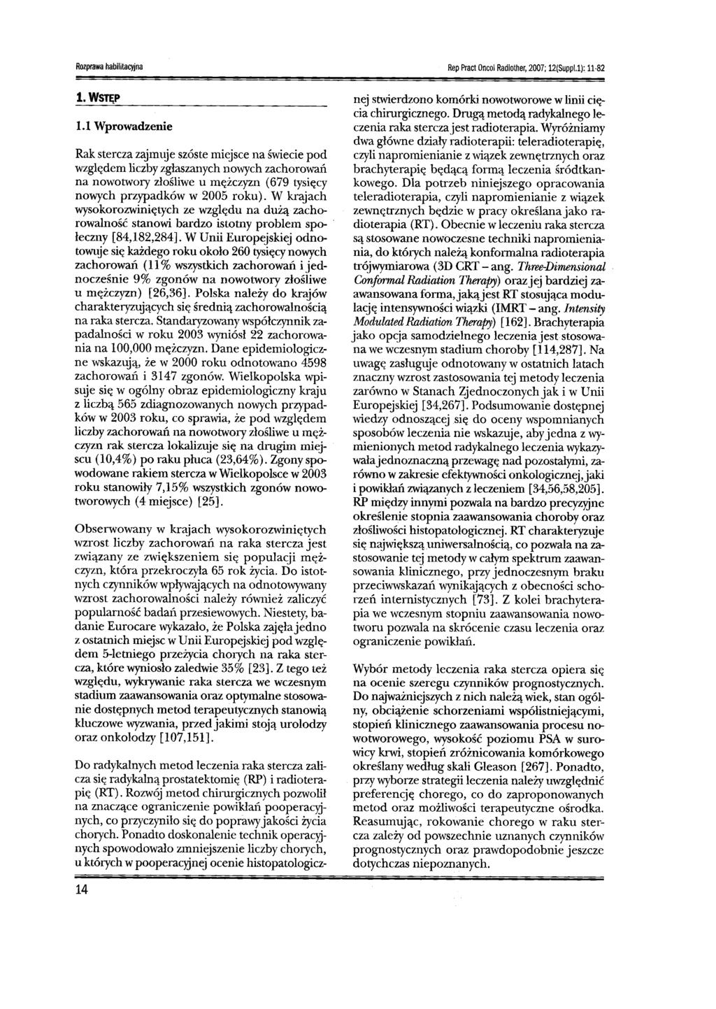 Rozprawa habilitacyjna Rep Pract Oncol Radiother, 2007; 12(Suppl.l): 11-82 1. WSTĘP 1.