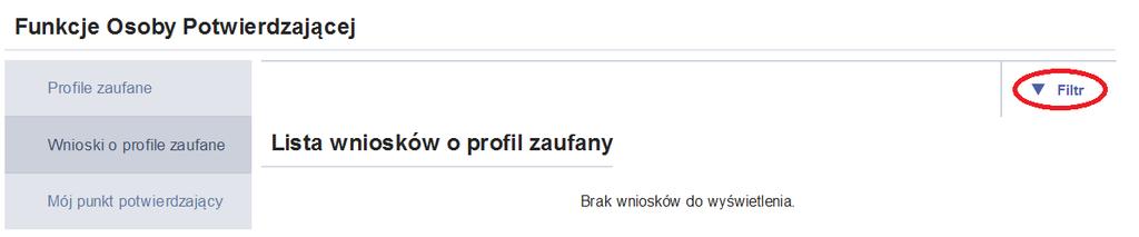 5. Zarządzanie wnioskami o profile zaufane 5.1.