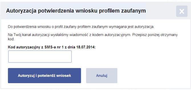 5.2.2. Potwierdzanie wniosku za pomocą profilu zaufanego W przypadku decyzji o potwierdzeniu wniosku za pomocą profilu zaufanego osoby potwierdzającej, osoba potwierdzająca naciska przycisk Potwierdź