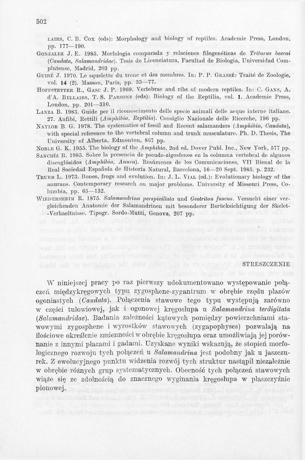 502 l a i r s, С. В. Сох (eds): Morphology and biology of reptiles. Academic Press, London, pp. 177 190. G o n z a l e z J. E. 1985.