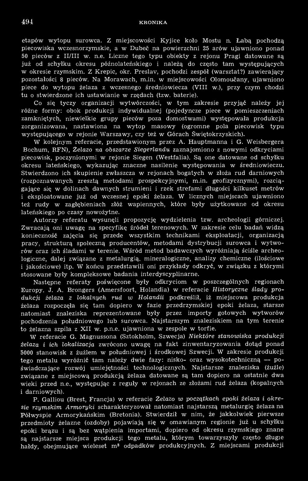 ), przy czym chodzi tu o stwierdzone ich ustawianie w rzędach (tzw. baterie).
