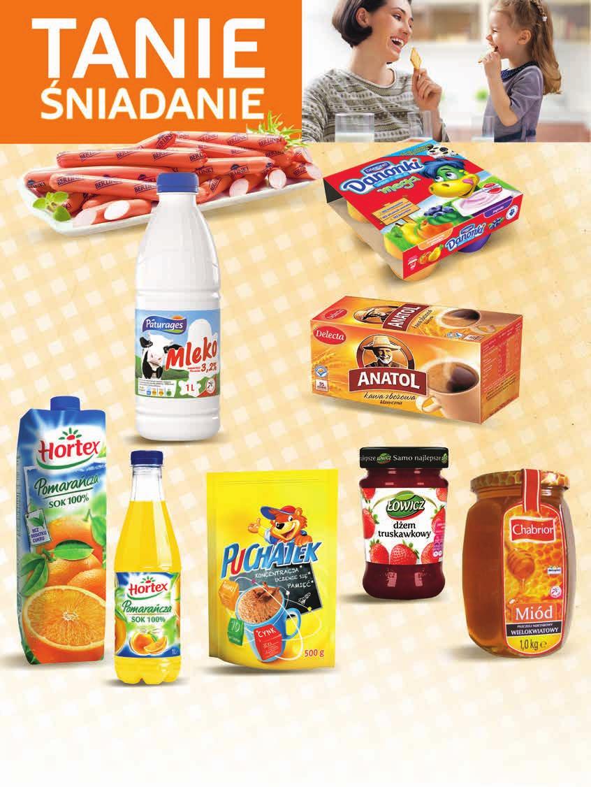 1,50 zł 6 zł 13 99 1 kg 19,99 BERLINKI MORLINY 16% 1 99 2,39 4 49 4-pack 5,99 DANONKI DANONE 4 rodzaje 4 x 90 g, 1,25 zł / 100 g od 16% MLEKO PASTERYZOWANE PATURAGES 3,2% 1 l 2 99 od 3,59 rabat