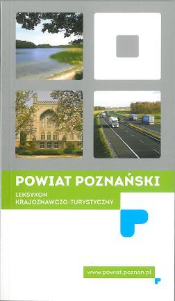 dostają powiatowe upominki. Okładka leksykonu krajoznawczo-turystycznego Okładka paszportu podróżnika W omawianym okresie realizowany był również projekt pod nazwą Powiatowa 17.