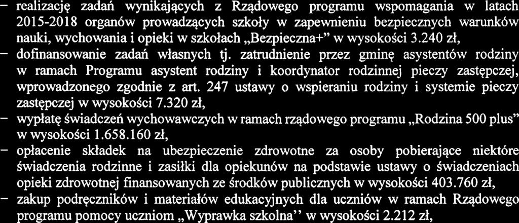 W zwiqzku z wprowadzonymi zmianami w budzecie zwiqksza siq plan dochod6w na rok 201 6r. o kwotq 3.460.176,84 zl., na ktdrq skladajq siq: 1. zwiqkszenie dochod6w biewcych o kwotq 3.41 9.