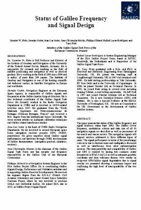 Pierwszy projekt sygnału Galileo zrodził się w 2001 roku w dwóch dokumentach: The Galileo Frequency Structure and Signal Design