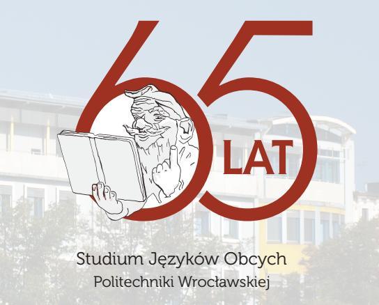 Sześćdziesięciolecie zamykaliśmy przedstawieniem pierwszego dokumentu dotyczącego jakości kształcenia Strategia budowania kultury jakości kształcenia językowego w Studium Języków Obcych Politechniki