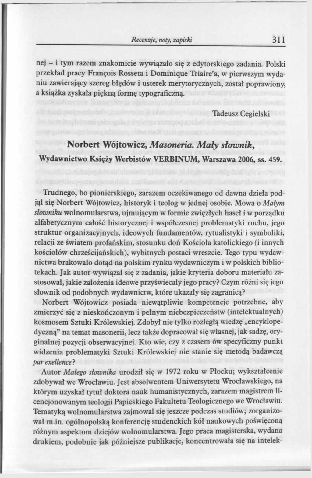 Recenzje, noty, zapiski nej - i tym razem znakomicie wywiązało się z edytorskiego zadania.