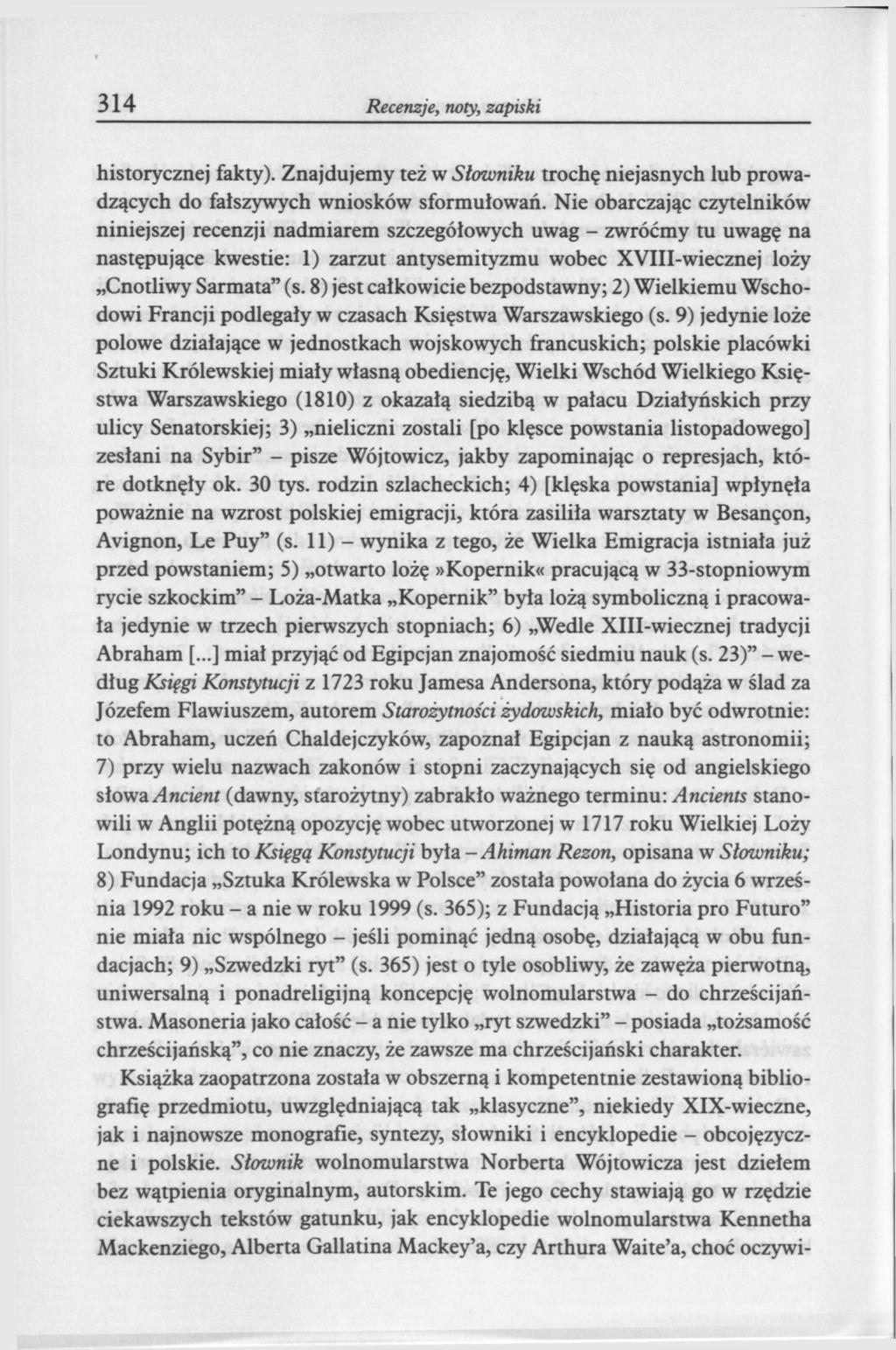 314 Recenzje, noty, zapiski historycznej fakty). Znajdujemy też w Słowniku trochę niejasnych lub prowadzących do fałszywych wniosków sformułowań.