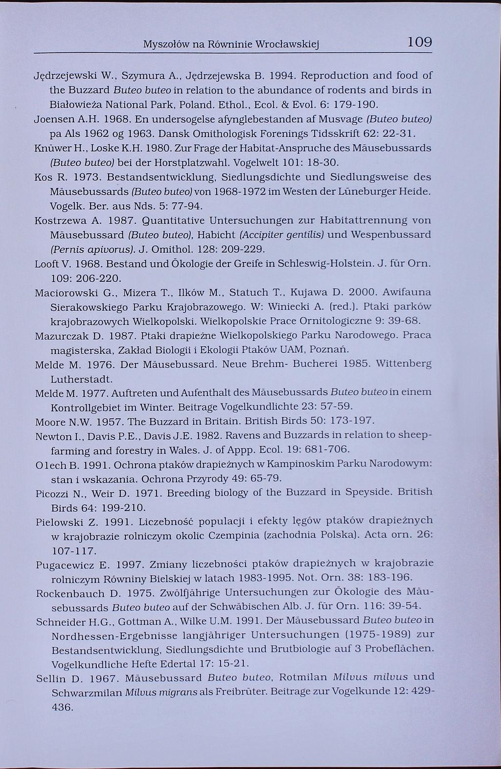 Myszołów na Równinie Wrocławskiej 109 Jędrzejewski W., Szymura A., Jędrzejewska B. 1994.