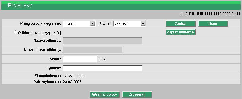 PRZELEWY NOWY PRZELEW W celu zdefiniowania przelewu naleŝy: Wybrać rachunek, z którego ma być wysłany przelew Z menu systemu wybrać opcję Przelewy -> Nowy przelew Lub W oknie Przelewy wybrać funkcję