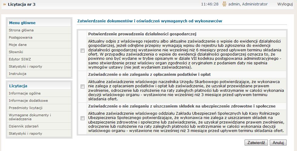 wybrać opcję dostępne operacje wybrać opcję zatwierdź wymagane dokumenty potwierdzić wybrane opcje (zaznaczyć check box przy wybranej pozycji) przyciskiem [zatwierdź] Dodawanie załącznika Do