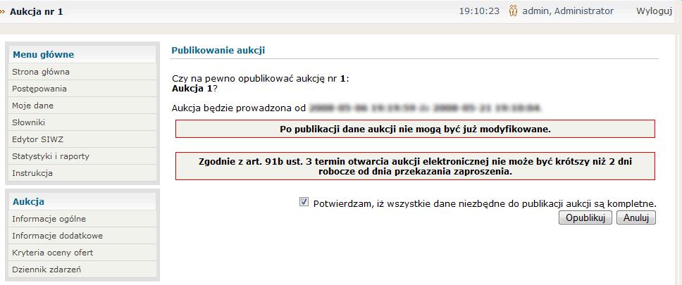 W każdej chwili można unieważnić postępowanie.