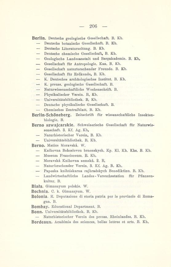 206 Berlin. Deutsche geologische Gesellschaft. B. Kb. Deutsche botanische Gesellschaft. B. Kb. Deutsche Literaturzeitung. B. Kb. Deutsche chemische Gesellschaft, B. Kb. Geologische Landesaustalt und Bergakademie.