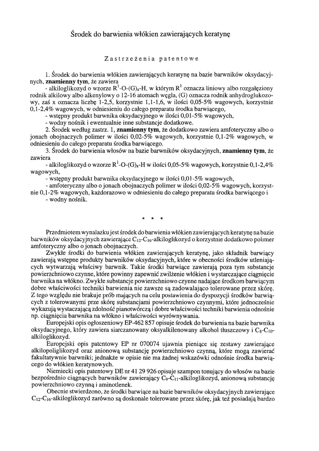 Środek do barwienia włókien zawierających keratynę Z a s t r z e ż e n i a p a t e n t o w e 1.